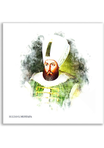 I. Sultan Mustafa Padişah Tablosu - OSM128