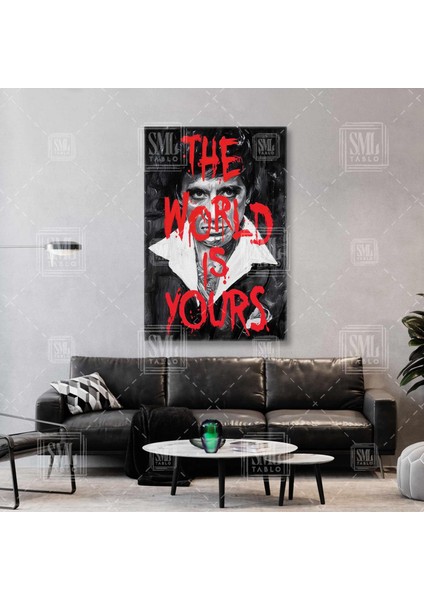 Tony Montana Al Pacino Bu Dünya Senin The World Is Yours Dikey Kanvas Tablo