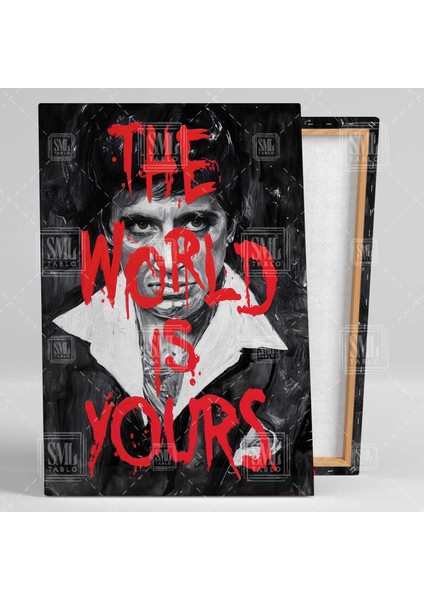 Tony Montana Al Pacino Bu Dünya Senin The World Is Yours Dikey Kanvas Tablo