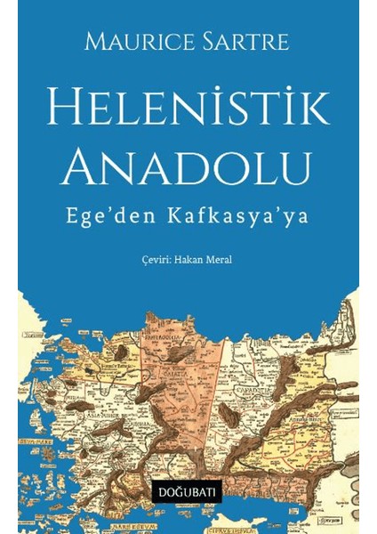 Helenistik Anadolu - Hakan Meral