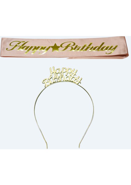 Happy Birthday Yazılı Metal Taç ve Kuşak & Pembe Altın Kuşak Altın Taç