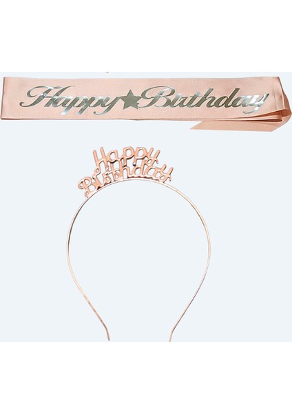 Happy Birthday Yazılı Metal Taç ve Kuşak & Pembe Gümüş Kuşak Rose Taç