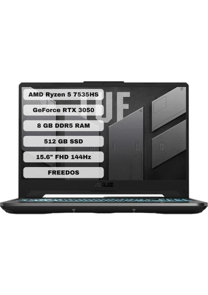 TUF Gaming A15 FA506NC-HN006 AMD Ryzen 5 7535HS 8GB 512GB SSD RTX3050 Freedos 15.6" FHD Taşınabilir Bilgisayar