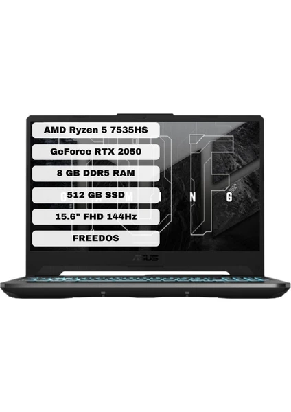 TUF Gaming A15 FA506NF-HN004 AMD Ryzen 5 7535HS 8GB 512GB SSD RTX2050 Freedos 15.6" FHD Taşınabilir Bilgisayar