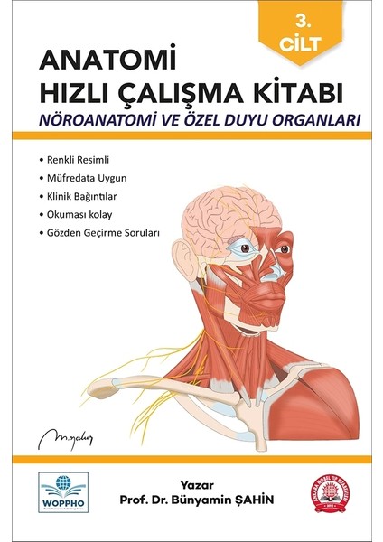 Anatomi Hızlı Çalışma Kitabı Nöroanatomi Ve Özel Duyu Organları Cilt-3 - Bünyamin Şahin