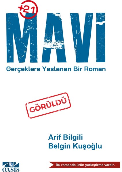 Mavi / Görüldü - Arif Bilgili, Belgin Kuşoğlu