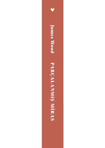 Parçalanmış Miras - James Wood fiyatları