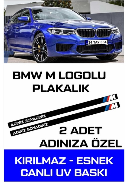 Bmw M Oto Plakalık Isimli Kişiye Özel Kırılmaz Siyah UV Kabartmalı 2 Adet Takmatik