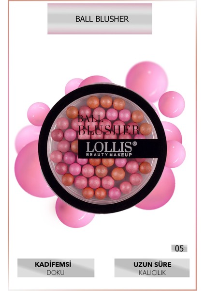 Ball Blusher 05 / Top Allık 05 modelleri