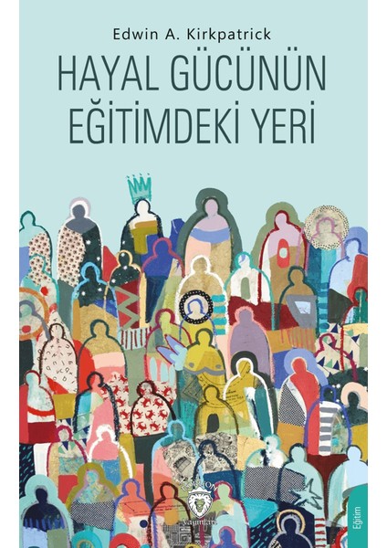 Hayal Gücünün Eğitimdeki Yeri