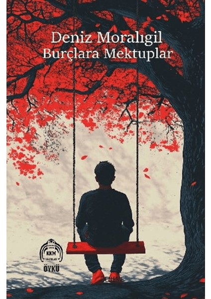 Burçlara Mektuplar - Deniz Moralıgil