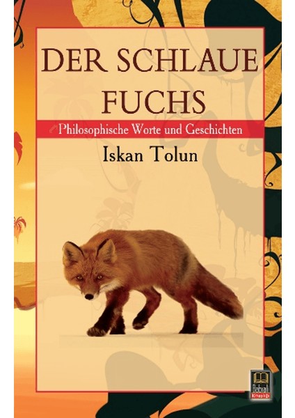 Der Schlaue Fuchs - İskan Tolun