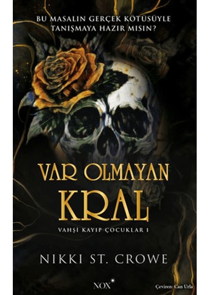 Var Olmayan Kral - Nikki St. Crowe