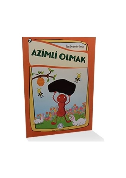 Azimli Olmak Dini Değerler Serisi 7