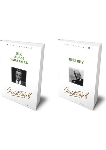 Necip Fazıl Kısakürek Reis Bey - Bir Adam Yaratmak - 2 Kitap