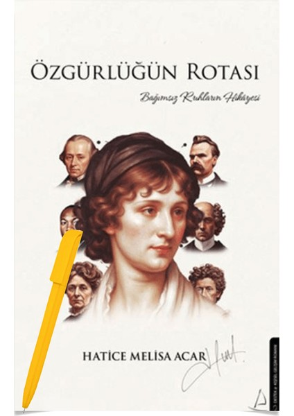 Özgürlüğün Rotası: Bağımsız Ruhların Hikayesi - Hatice Melisa Acar + Alfa Kalem