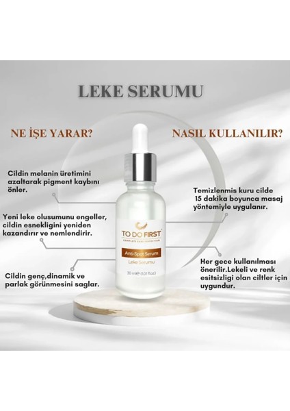 TO DO FIRST  Anti Spot Serum Vegan Cilt Tonu Eşitleyici Onarıcı Leke Karşıtı Aydınlatıcı Arbutin Leke Serumu