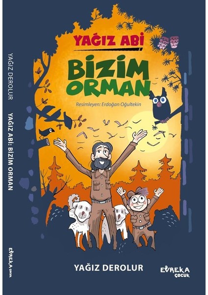 Yağız Abi: Bizim Orman