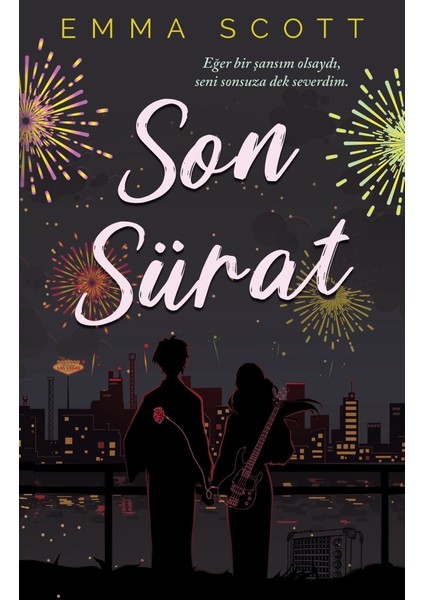 Son Sürat - Emma Scott