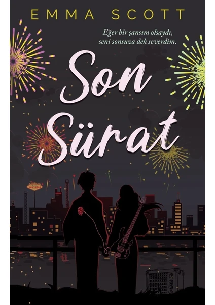 Son Sürat - Emma Scott