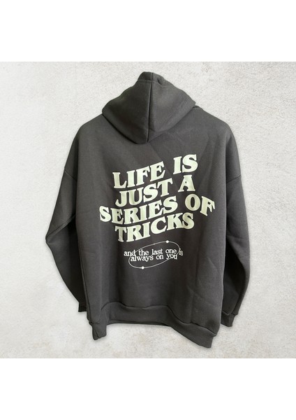 Life Is Just A Series Of Tricks Siyah Kapüşonlu Sweatshirt Kalın Kumaş