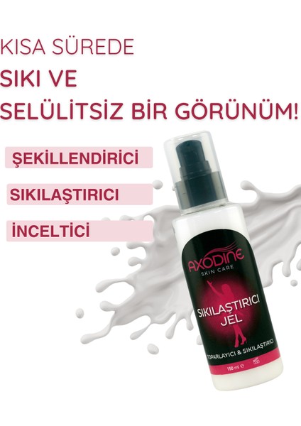 AXODİNE Sıkılaştırıcı, Selülit Ve Çatlak Giderici Vücut Şekillendirici Jel Krem 150 ml