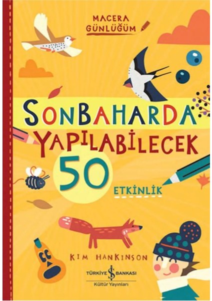 Sonhabarda - Kışın Yapılabilecek 50 Etkinlik 2 Kitap - Kim Hankinson modelleri