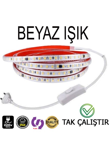 220V Şerit LED Tak Çalıştır Anahtarlı Beyaz Işık (Yüksek Lümen)