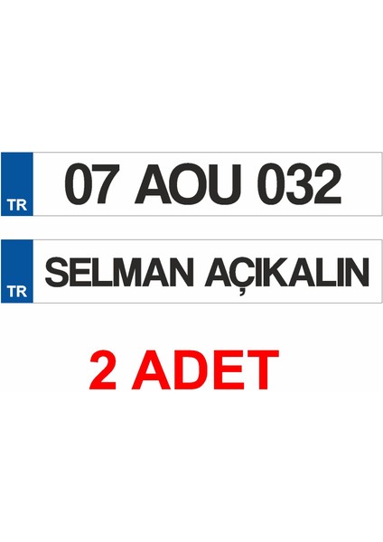 Plaka 2 Adet Kişiye Özel Plaka Araba Oto Motosiklet Karavan Sticker 01674