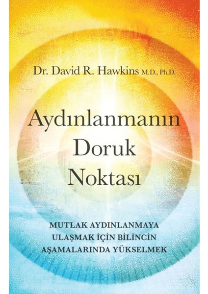 Aydınlanmanın Doruk Noktası - David R. Hawkins