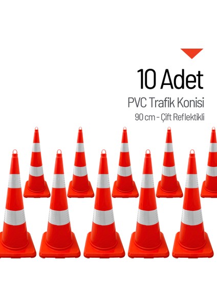 PVC Trafik Konisi 90 cm Çift Reflektikli 10 Adet Trafik Dubası