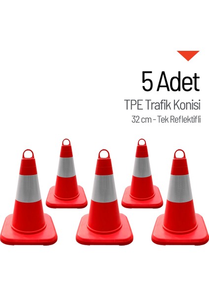 5'Li Tpe Trafik Konisi Seti 32 Cm Tek Reflektifli Trafik Dubası