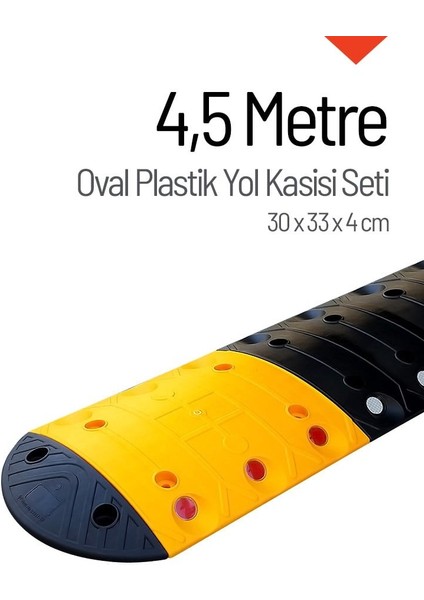 Oval Plastik Hız Kesici Set, Yol Kasisi 4,5 metre