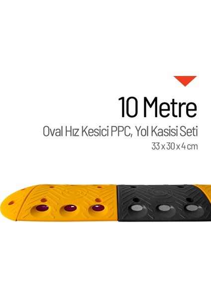 Oval Hız Kesici PPC Set, Yol Kasisi 10 Metre