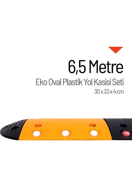 Eko Oval Plastik Hız Kesici Set, Yol Kasisi 6,5 metre
