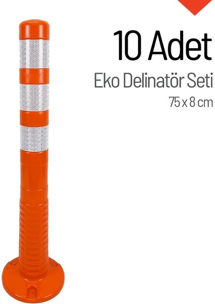 10`lu Delinatör Set 75 x 8 cm EKO, Esnek Duba