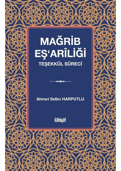 Mağrib Eş‘arîliği (Teşekkül Süreci)
