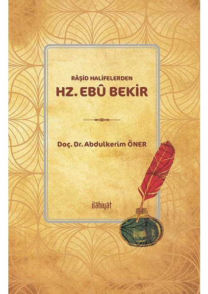 Raşid Halifelerden Hz. Ebu Bekir