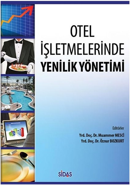Otel Işletmelerinde Yenilik Yönetimi