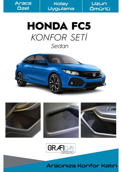 Honda Fc5 Konfor Seti - Iç Trim Kumaş Kadife Kaplama-Ses Izolasyon Amaçlı Ürün / Sedan 2016-2021