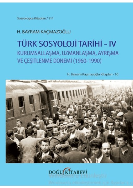 Türk Sosyoloji Tarihi IV - H. Bayram Kaçmazoğlu