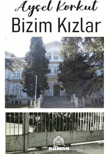 Bizim Kızlar - Aysel Korkut