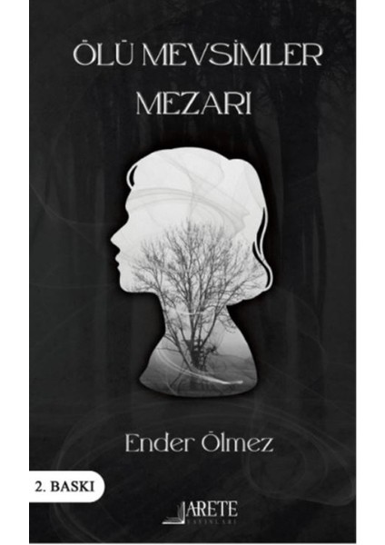 Ölü Mevsimler Mezarı - Ender Ölmez