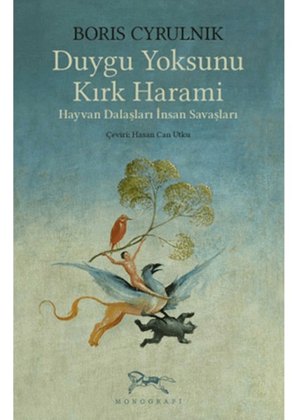 Duygu Yoksunu Kırk Harami - Boris Cyrulnik