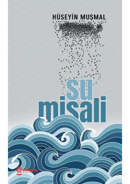 Su Misali - Hüseyin Muşmal