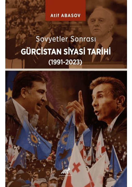 Sovyetler Sonrası Gürcistan Tarihi 1991 – 2023