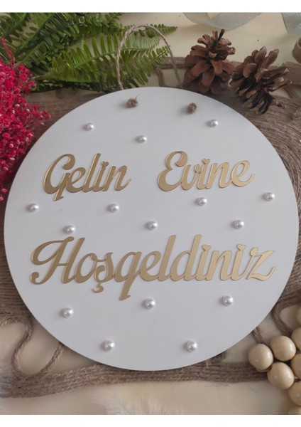 Gelin Evine Hoşgeldiniz Yazılı Incili Kapı Süsü Düğün Nişan Söz Özel Gün