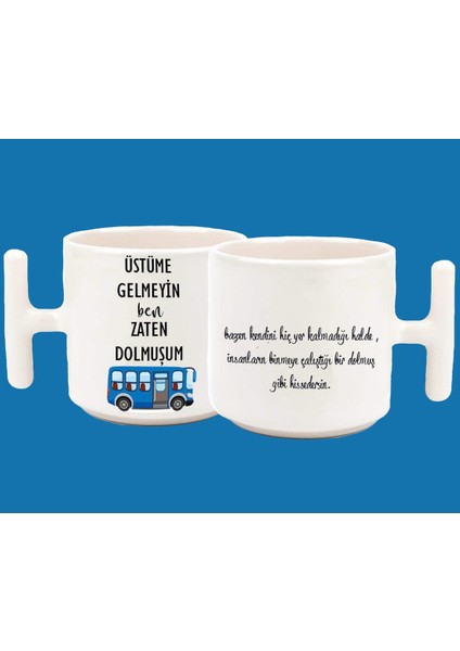 Zaten Dolmuşum Espirili Baskılı T Kulplu Kupa Bardak fiyatları