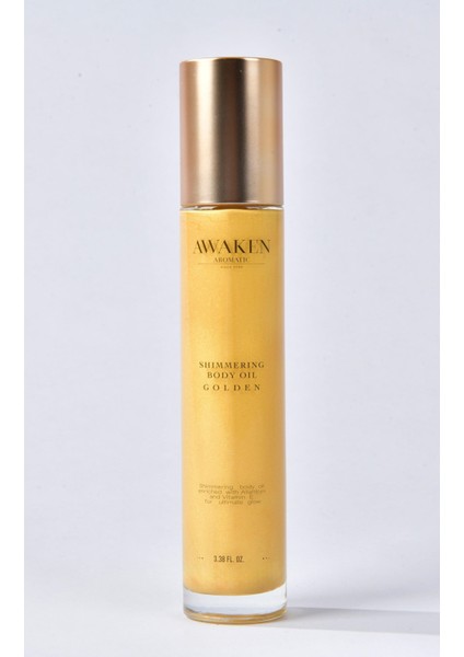 Awaken Aromatic Işıltılı, E Vitamini ve Allantoin İçerikli Yoğun Nemlendirici Vücut Bakım Yağı, Golden 100 ml