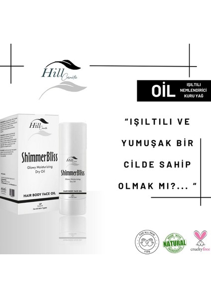 Hill Cosmetic Shimmer Bliss Parıltılı Saç, Vücut Kuru Yağ Işıltı Bakım Yağı